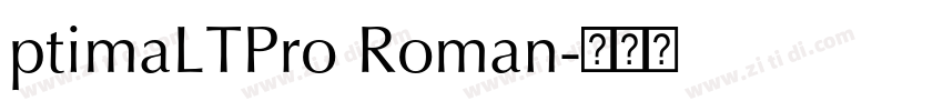 ptimaLTPro Roman字体转换